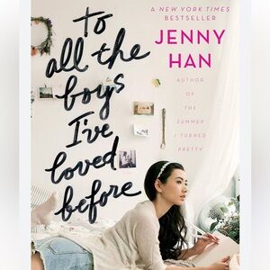To All the Boys I've Loved Before by Jenny Han